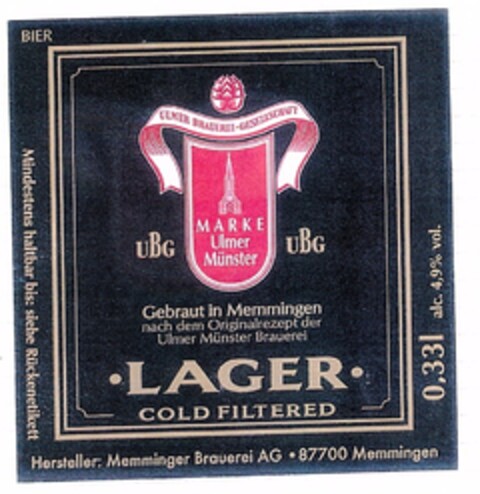 ULMER BRAUEREI-GESELLSCHAFT UBG MARKE Ulmer Münster UBG Gebraut in Memmingen nach dem Originalrezept der Ulmer Münster Brauerei · LAGER · COLD FILTERED Logo (DPMA, 14.02.2018)