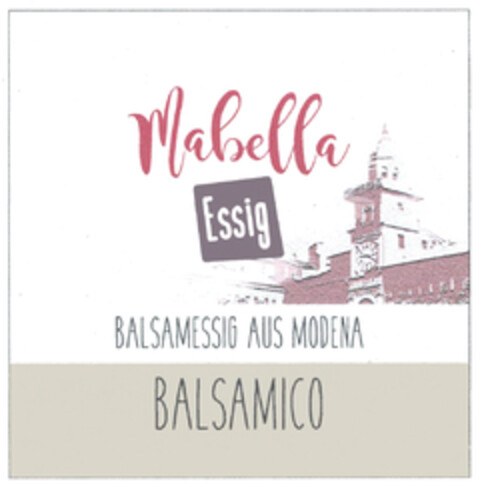 Mabella Essig BALSAMESSIG AUS MODENA BALSAMICO Logo (DPMA, 08.01.2020)