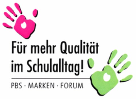Für mehr Qualität im Schulalltag! Logo (DPMA, 10.02.2006)