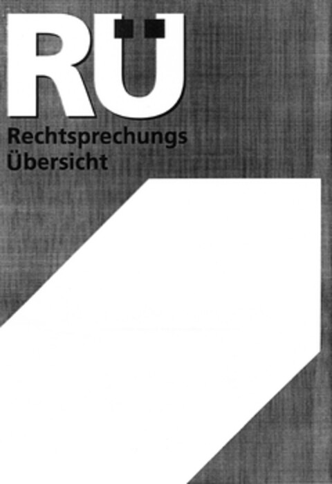 RÜ Rechtsprechungs Übersicht Logo (DPMA, 10.07.2006)