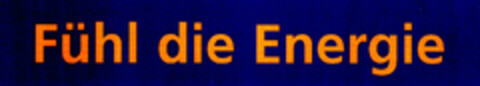 Fühl die Energie Logo (DPMA, 12.10.1999)