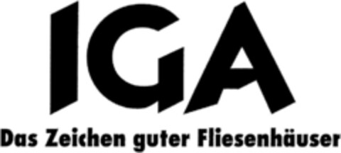 IGA Das Zeichen guter Fliesenhäuser Logo (DPMA, 21.06.1993)