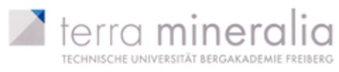 terra mineralia TECHNISCHE UNIVERSITÄT BERGAKADEMIE FREIBERG Logo (DPMA, 20.05.2009)