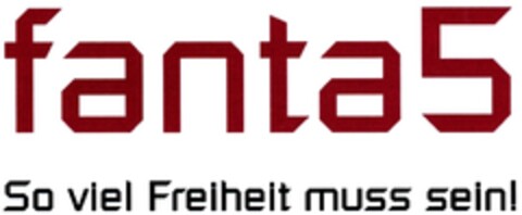 fanta5 So viel Freiheit muss sein! Logo (DPMA, 02/02/2011)