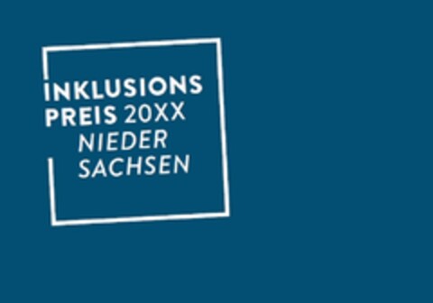INKLUSIONS PREIS 20XX NIEDER SACHSEN Logo (DPMA, 07/24/2019)