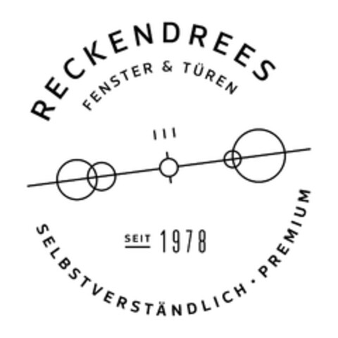 RECKENDREES FENSTER & TÜREN SEIT 1978 SELBSTVERSTÄNDLICH · PREMIUM Logo (DPMA, 30.07.2025)