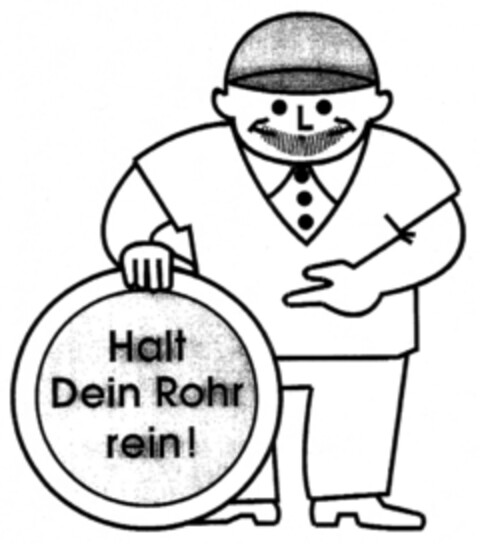 Halt Dein Rohr rein! Logo (DPMA, 25.02.2005)