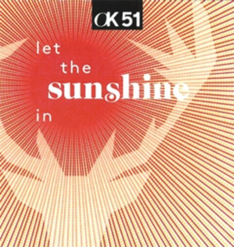 OK 51 let the sunshine in Logo (DPMA, 03.02.2015)