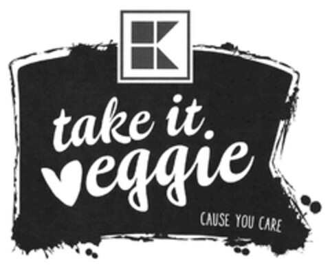 K take it veggie CAUSE YOU CARE Logo (DPMA, 22.01.2018)