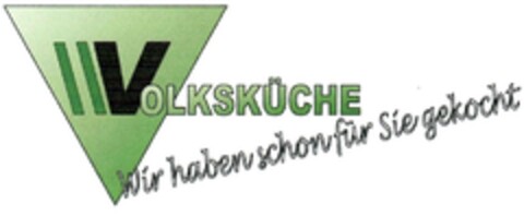 VOLKSKÜCHE Wir haben schon für Sie gekocht Logo (DPMA, 08/11/2007)