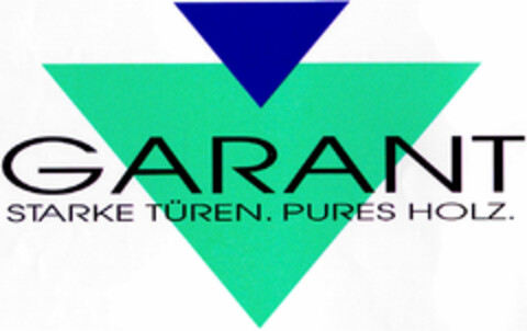 GARANT STARKE TÜREN. PURES HOLZ. Logo (DPMA, 11.02.1997)