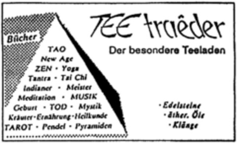 TEE traeder Der besondere Teeladen Logo (DPMA, 01/24/1992)