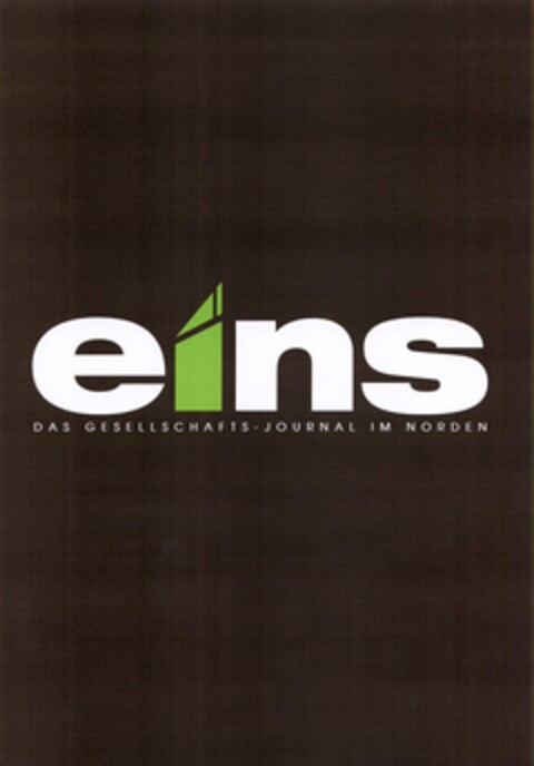 eins DAS GESELLSCHAFTS-JOURNAL IM NORDEN Logo (DPMA, 04/18/2008)