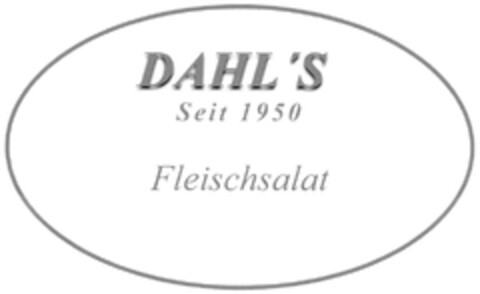 DAHL'S Seit 1950 Fleischsalat Logo (DPMA, 09.10.2012)