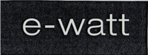 e-watt Logo (DPMA, 06.08.2003)