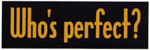 Who`s perfect? Logo (DPMA, 20.03.2006)