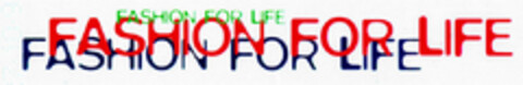 FASHION FOR LIFE Logo (DPMA, 22.10.1998)