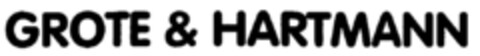 GROTE & HARTMANN Logo (DPMA, 04.10.1999)