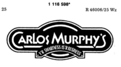 CARLOS MURPHY'S Y'R SMARTNESS IS'R BUSINESS Logo (DPMA, 13.11.1987)