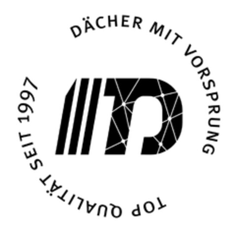 DÄCHER MIT VORSPRUNG TOP QUALITÄT SEIT 1997 Logo (DPMA, 29.08.2017)