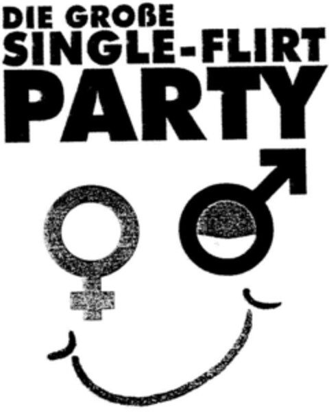 DIE GROßE SINGLE-FLIRT PARTY Logo (DPMA, 23.10.1998)