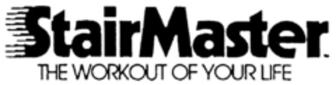 Stair Master THE WORKOUT OF YOUR LIFE Logo (DPMA, 03/17/1990)