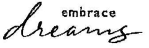 embrace dreams Logo (DPMA, 25.11.2002)