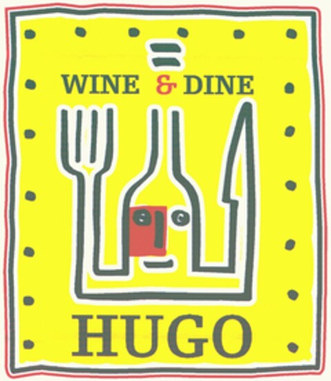 WINE & DINE HUGO Logo (DPMA, 28.05.2003)