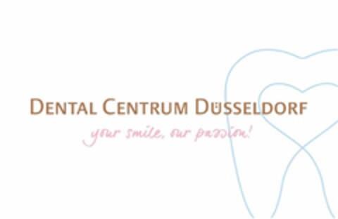 DENTAL CENTRUM DÜSSELDORF your smile, our passion! Logo (DPMA, 05.10.2018)