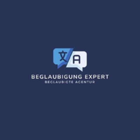 A BEGLAUBIGUNG EXPERT BEGLAUBIGTE AGENTUR Logo (DPMA, 03/28/2025)