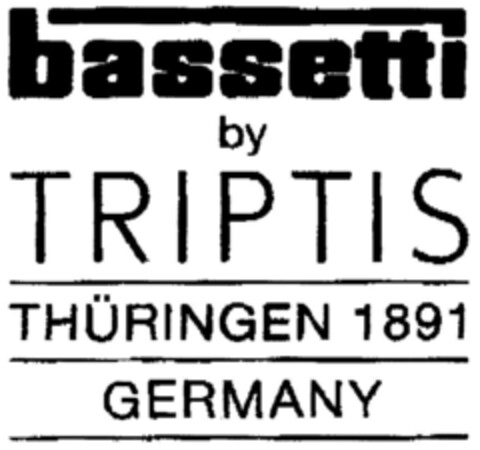 bassetti by TRIPTIS THÜRINGEN 1891 GERMANY Logo (DPMA, 10.02.1999)