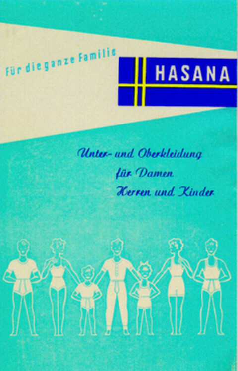 HASANA Für die ganze Familie Unter- und Oberbekleidung für Damen, Herren und Kinder Logo (DPMA, 05/13/1960)