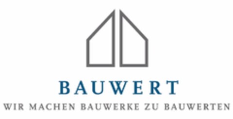 BAUWERT- WIR MACHEN BAUWERKE ZU BAUWERTEN Logo (DPMA, 04/14/2016)