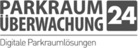 PARKRAUM ÜBERWACHUNG 24  Digitale Parkraumlösungen Logo (DPMA, 27.05.2019)