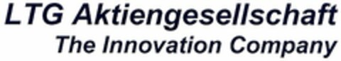 LTG Aktiengesellschaft The Innovation Company Logo (DPMA, 02.11.2005)