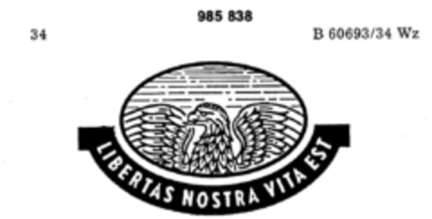 LIBERTAS NOSTRA VITA EST Logo (DPMA, 06/19/1978)