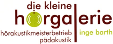 die kleine hörgalerie hörakustikmeisterbetrieb pädakustik inge barth Logo (DPMA, 02.09.2008)