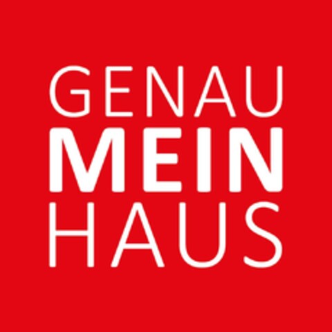 GENAU MEIN HAUS Logo (DPMA, 22.05.2024)