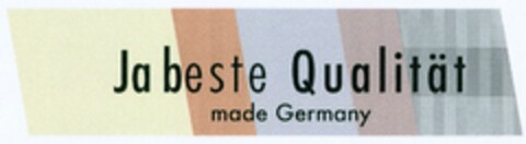 Ja beste Qualität made Germany Logo (DPMA, 18.08.2006)