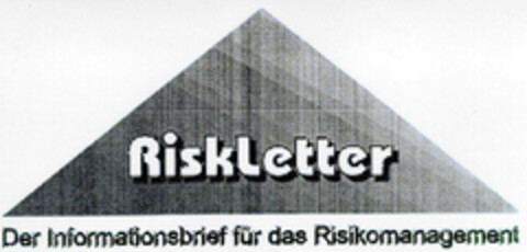 Riskletter Der Informationsbrief für das Risikomanagement Logo (DPMA, 31.08.1999)