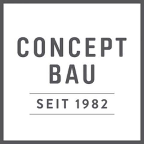 CONCEPT BAU SEIT 1982 Logo (DPMA, 24.05.2016)