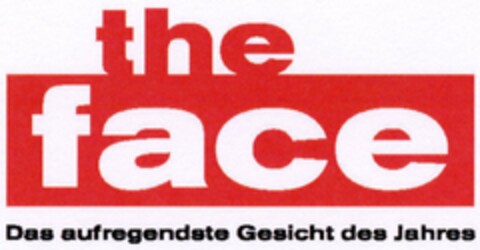 the face Das aufregendste Gesicht des Jahres Logo (DPMA, 10.03.2005)