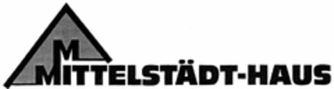 M MITTELSTÄDT-HAUS Logo (DPMA, 11.09.2004)