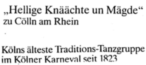 "Hellige Knäächte un Mägde" zu Cölln am Rhein Logo (DPMA, 05.02.1997)