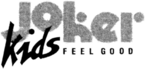 joker kids FEEL GOOD Logo (DPMA, 12.02.1992)