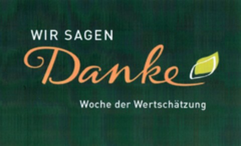 WIR SAGEN Danke Woche der Wertschätzung Logo (DPMA, 06.03.2013)