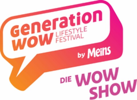 Generation WOW LIFESTYLE FESTIVAL by Meins DIE WOW SHOW Logo (DPMA, 18.11.2022)