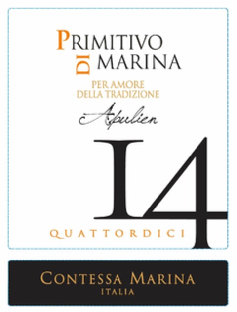 PRIMITIVO DI MARINA PER AMORE DELLA TRADIZIONE Apulien 14 QUATTORDICI CONTESSA MARINA ITALIA Logo (DPMA, 17.10.2024)