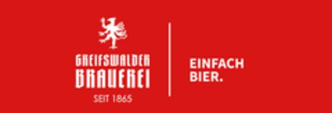 GREIFSWALDER BRAUEREI SEIT 1865 EINFACH BIER. Logo (DPMA, 02.06.2024)
