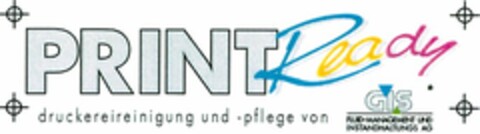 PRINTReady druckereireinigung und -pflege von GIS Logo (DPMA, 27.01.2003)